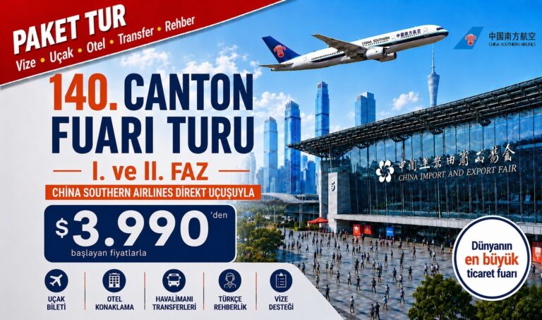 Çin İthalat ve İhracat Fuarı (Canton Fuarı) 1. ve 2. Faz