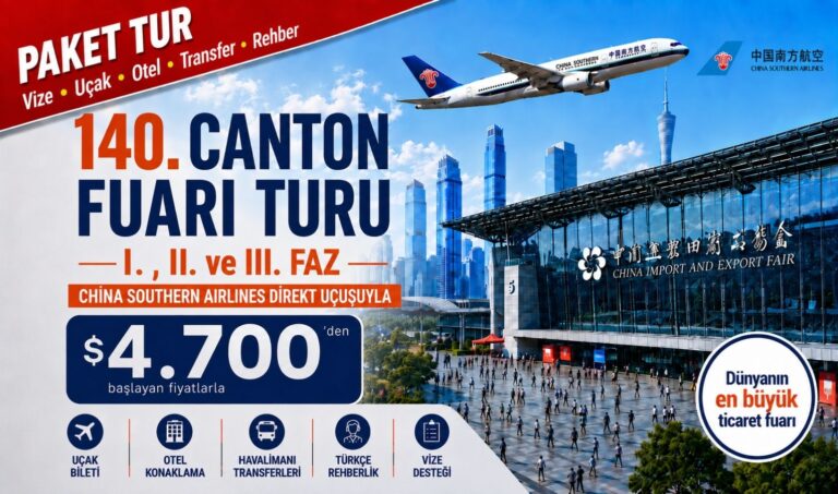 Çin İthalat ve İhracat Fuarı (Canton Fuarı) 1. & 2. ve 3. Faz